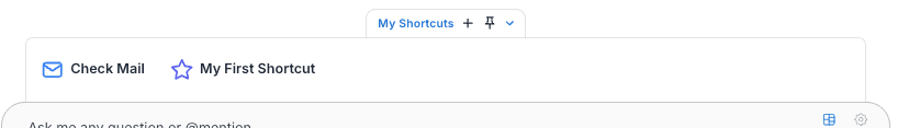 Click the 'My Shortcuts' handle to show the open personal tray including the seeded 'My First Shortcut' tile